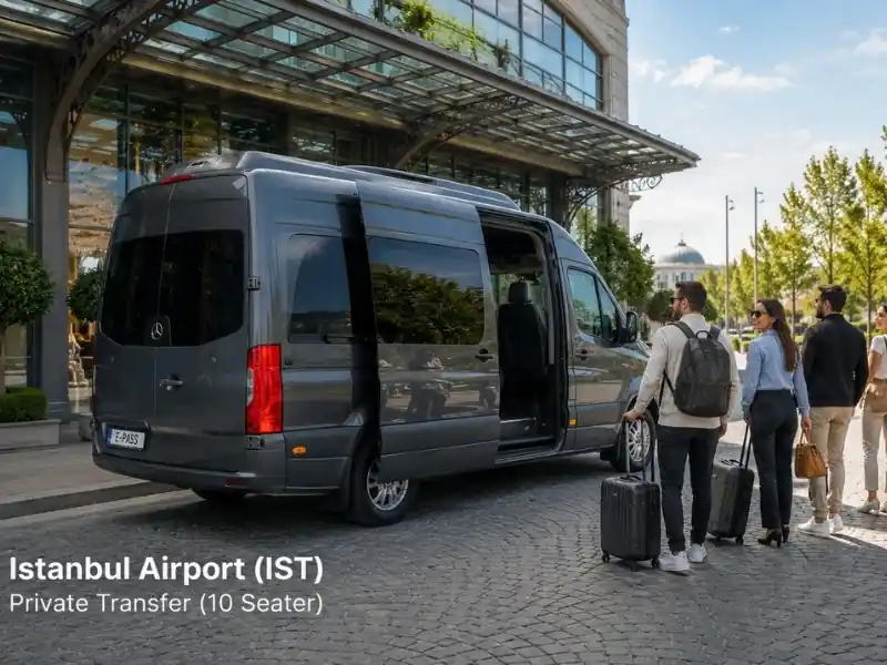 Istanbul Airport (IST) Private Transfer (10 Seater)