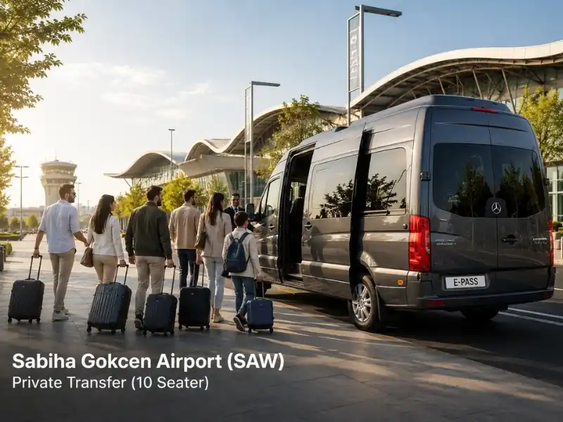 Sabiha Gokcen Airport (SAW) Private Transfer (10 Seater)